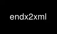 Rulați endx2xml în furnizorul de găzduire gratuit OnWorks prin Ubuntu Online, Fedora Online, emulator online Windows sau emulator online MAC OS