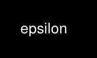 ແລ່ນ epsilon ໃນ OnWorks ຜູ້ໃຫ້ບໍລິການໂຮດຕິ້ງຟຣີຜ່ານ Ubuntu Online, Fedora Online, Windows online emulator ຫຼື MAC OS online emulator