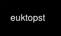 Run euktopst in OnWorks free hosting provider over Ubuntu Online, Fedora Online, Windows online emulator or MAC OS online emulator