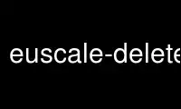 Run euscale-delete-auto-scaling-group in OnWorks free hosting provider over Ubuntu Online, Fedora Online, Windows online emulator or MAC OS online emulator