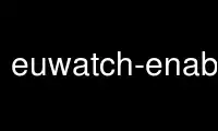 Run euwatch-enable-alarm-actions in OnWorks free hosting provider over Ubuntu Online, Fedora Online, Windows online emulator or MAC OS online emulator