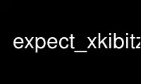 Exécutez expect_xkibitz dans le fournisseur d'hébergement gratuit OnWorks sur Ubuntu Online, Fedora Online, l'émulateur en ligne Windows ou l'émulateur en ligne MAC OS