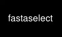 Run fastaselect in OnWorks free hosting provider over Ubuntu Online, Fedora Online, Windows online emulator or MAC OS online emulator