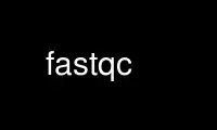 Run fastqc in OnWorks free hosting provider over Ubuntu Online, Fedora Online, Windows online emulator or MAC OS online emulator