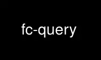 قم بتشغيل fc-query في مزود الاستضافة المجاني OnWorks عبر Ubuntu Online أو Fedora Online أو محاكي Windows عبر الإنترنت أو محاكي MAC OS عبر الإنترنت