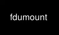 Run fdumount in OnWorks free hosting provider over Ubuntu Online, Fedora Online, Windows online emulator or MAC OS online emulator