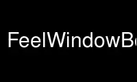 Voer FeelWindowBoxx uit in de gratis hostingprovider van OnWorks via Ubuntu Online, Fedora Online, Windows online emulator of MAC OS online emulator