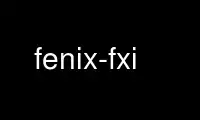 Run fenix-fxi in OnWorks free hosting provider over Ubuntu Online, Fedora Online, Windows online emulator or MAC OS online emulator