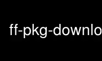 Run ff-pkg-download in OnWorks free hosting provider over Ubuntu Online, Fedora Online, Windows online emulator or MAC OS online emulator