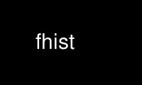 Run fhist in OnWorks free hosting provider over Ubuntu Online, Fedora Online, Windows online emulator or MAC OS online emulator