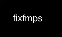 Run fixfmps in OnWorks free hosting provider over Ubuntu Online, Fedora Online, Windows online emulator or MAC OS online emulator