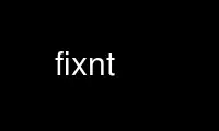 Run fixnt in OnWorks free hosting provider over Ubuntu Online, Fedora Online, Windows online emulator or MAC OS online emulator