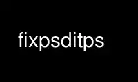 Execute fixpsditps no provedor de hospedagem gratuita OnWorks no Ubuntu Online, Fedora Online, emulador online do Windows ou emulador online do MAC OS