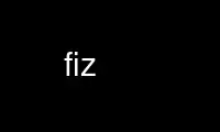 fiz را در ارائه دهنده هاست رایگان OnWorks از طریق Ubuntu Online، Fedora Online، شبیه ساز آنلاین ویندوز یا شبیه ساز آنلاین MAC OS اجرا کنید.