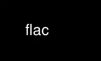 flac را در ارائه دهنده هاست رایگان OnWorks از طریق Ubuntu Online، Fedora Online، شبیه ساز آنلاین ویندوز یا شبیه ساز آنلاین MAC OS اجرا کنید.