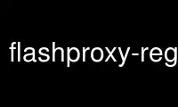 Run flashproxy-reg-http in OnWorks free hosting provider over Ubuntu Online, Fedora Online, Windows online emulator or MAC OS online emulator