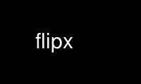 Run flipx in OnWorks free hosting provider over Ubuntu Online, Fedora Online, Windows online emulator or MAC OS online emulator