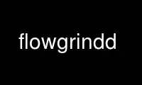 Run flowgrindd in OnWorks free hosting provider over Ubuntu Online, Fedora Online, Windows online emulator or MAC OS online emulator