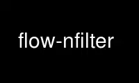 Run flow-nfilter in OnWorks free hosting provider over Ubuntu Online, Fedora Online, Windows online emulator or MAC OS online emulator