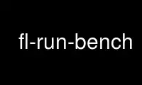 Execute fl-run-bench no provedor de hospedagem gratuita OnWorks no Ubuntu Online, Fedora Online, emulador online do Windows ou emulador online do MAC OS