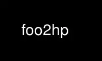 Esegui foo2hp nel provider di hosting gratuito OnWorks su Ubuntu Online, Fedora Online, emulatore online Windows o emulatore online MAC OS