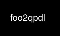 เรียกใช้ foo2qpdl ในผู้ให้บริการโฮสต์ฟรีของ OnWorks ผ่าน Ubuntu Online, Fedora Online, โปรแกรมจำลองออนไลน์ของ Windows หรือโปรแกรมจำลองออนไลน์ของ MAC OS