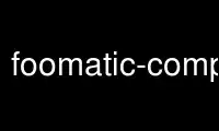 Run foomatic-compiledb in OnWorks free hosting provider over Ubuntu Online, Fedora Online, Windows online emulator or MAC OS online emulator