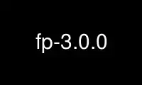 Run fp-3.0.0 in OnWorks free hosting provider over Ubuntu Online, Fedora Online, Windows online emulator or MAC OS online emulator