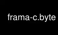 Uruchom frama-c.byte w bezpłatnym dostawcy hostingu OnWorks w systemie Ubuntu Online, Fedora Online, emulatorze online systemu Windows lub emulatorze online systemu MAC OS