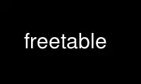 Führen Sie freetable im kostenlosen OnWorks-Hosting-Anbieter über Ubuntu Online, Fedora Online, Windows-Online-Emulator oder MAC OS-Online-Emulator aus