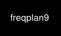freqplan9 را در ارائه دهنده هاست رایگان OnWorks از طریق Ubuntu Online، Fedora Online، شبیه ساز آنلاین ویندوز یا شبیه ساز آنلاین MAC OS اجرا کنید.