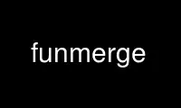 Funmerge'i Ubuntu Online, Fedora Online, Windows çevrimiçi emülatörü veya MAC OS çevrimiçi emülatörü üzerinden OnWorks ücretsiz barındırma sağlayıcısında çalıştırın