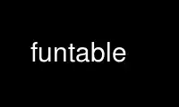 Chạy funtable trong nhà cung cấp dịch vụ lưu trữ miễn phí OnWorks trên Ubuntu Online, Fedora Online, trình mô phỏng trực tuyến Windows hoặc trình mô phỏng trực tuyến MAC OS