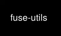 Запустіть fuse-utils у постачальнику безкоштовного хостингу OnWorks через Ubuntu Online, Fedora Online, онлайн-емулятор Windows або онлайн-емулятор MAC OS