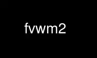Ubuntu Online, Fedora Online, Windows 온라인 에뮬레이터 또는 MAC OS 온라인 에뮬레이터를 통해 OnWorks 무료 호스팅 제공업체에서 fvwm2 실행