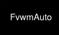 הפעל את FvwmAuto בספק אירוח חינמי של OnWorks על אובונטו אונליין, פדורה אונליין, אמולטור מקוון של Windows או אמולטור מקוון של MAC OS