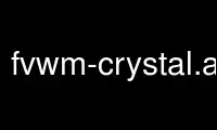 ເປີດໃຊ້ fvwm-crystal.apps ໃນ OnWorks ຜູ້ໃຫ້ບໍລິການໂຮດຕິ້ງຟຣີຜ່ານ Ubuntu Online, Fedora Online, Windows online emulator ຫຼື MAC OS online emulator
