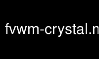 Run fvwm-crystal.mplayer-wrapper in OnWorks free hosting provider over Ubuntu Online, Fedora Online, Windows online emulator or MAC OS online emulator
