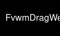 Esegui FvwmDragWell nel provider di hosting gratuito OnWorks su Ubuntu Online, Fedora Online, emulatore online Windows o emulatore online MAC OS