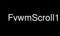 Ejecute FvwmScroll1 en el proveedor de alojamiento gratuito de OnWorks a través de Ubuntu Online, Fedora Online, emulador en línea de Windows o emulador en línea de MAC OS
