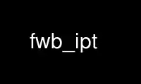 Voer fwb_ipt uit in de gratis hostingprovider van OnWorks via Ubuntu Online, Fedora Online, Windows online emulator of MAC OS online emulator