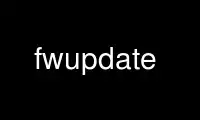 Ejecute fwupdate en el proveedor de alojamiento gratuito de OnWorks sobre Ubuntu Online, Fedora Online, emulador en línea de Windows o emulador en línea de MAC OS