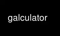 Voer galculator uit in de gratis hostingprovider van OnWorks via Ubuntu Online, Fedora Online, Windows online emulator of MAC OS online emulator