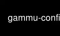Ejecute gammu-config en el proveedor de alojamiento gratuito de OnWorks a través de Ubuntu Online, Fedora Online, emulador en línea de Windows o emulador en línea de MAC OS