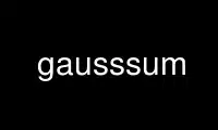 Uruchom gausssum w bezpłatnym dostawcy hostingu OnWorks w systemie Ubuntu Online, Fedora Online, emulatorze online systemu Windows lub emulatorze online systemu MAC OS