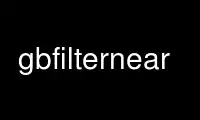 Запустіть gbfilternear у постачальника безкоштовного хостингу OnWorks через Ubuntu Online, Fedora Online, онлайн-емулятор Windows або онлайн-емулятор MAC OS