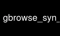 Exécutez gbrowse_syn_load_alignment_database dans le fournisseur d'hébergement gratuit OnWorks sur Ubuntu Online, Fedora Online, l'émulateur en ligne Windows ou l'émulateur en ligne MAC OS