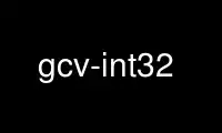 Ubuntu Online、Fedora Online、Windows オンライン エミュレーター、または MAC OS オンライン エミュレーター上の OnWorks 無料ホスティング プロバイダーで gcv-int32 を実行します。