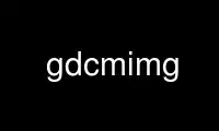 הפעל gdcmimg בספק אירוח חינמי של OnWorks על אובונטו Online, Fedora Online, אמולטור מקוון של Windows או אמולטור מקוון של MAC OS