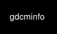 Run gdcminfo in OnWorks free hosting provider over Ubuntu Online, Fedora Online, Windows online emulator or MAC OS online emulator